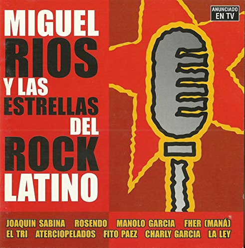 Miguel Rios (CD Y Las Estrellas Del Rock Latino) AZTE-20221 OB