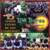 Reyes Del Tropico (CD 15 Super Exitos De Los Campeones) BRCD-104