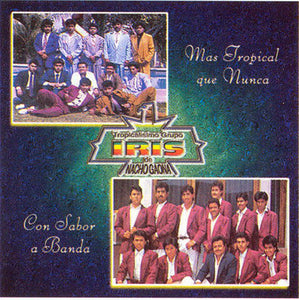 Tropicalisimo Grupo Iris (CD Mas Tropicales Que Nunca - Con Sabor A Banda) BRCD-111