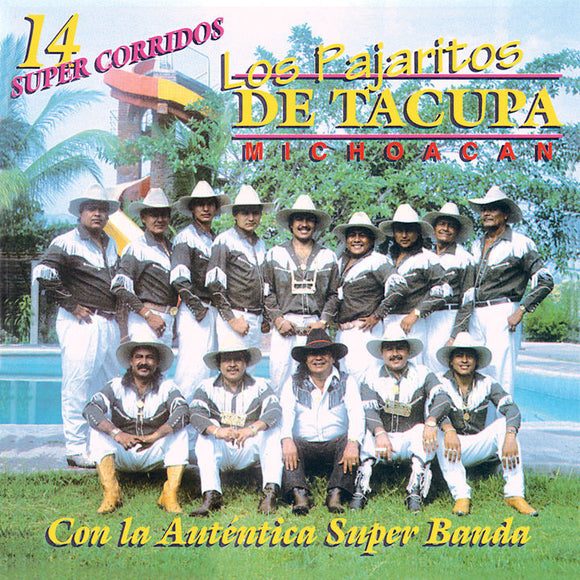 Pajaritos De Tacupa Michoacan (CD 14 Super Corridos) BRCD-146