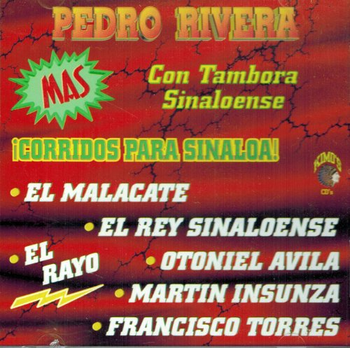 Pedro Rivera (CD Mas Corridos Para Sinaloa, con Tambora) CAN-412 CH