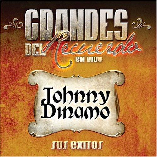 Johnny Dinamo (CD Grandes Del Recuerdo En Vivo) UMLU-20725 Ob