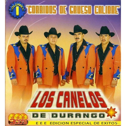 Canelos De Durango (3CD Vol#1 Corridos De Grueso Calibre) Can-919 CH