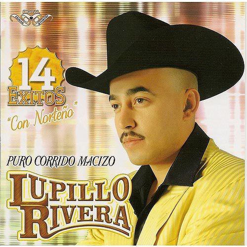 Lupillo Rivera (CD 14 Exitos Puro Corrido Macizo, Norteno) CAN-990 CH