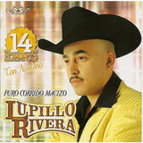 Lupillo Rivera (CD 14 Exitos Puro Corrido Macizo, Norteno) CAN-990 CH