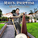 Raul Partida (CD Que Bonita Es La Vida) MMB-9119