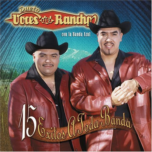 Voces Del Rancho (CD 15 Exitos a Toda Banda) 808831017729 n/az