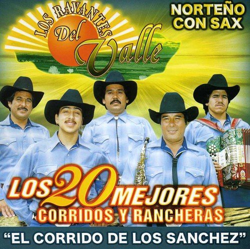 Rayantes Del Valle (CD 20 Mejores Corridos) CAN-828 CH/OB