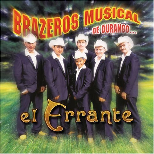 Brazeros Musical (CD El Errante) UMGUS-20472 OB