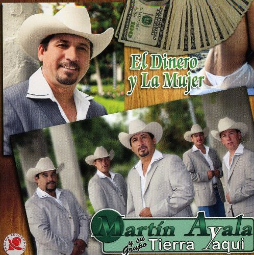 Martin Ayala/Tierra Yaqui (CD El Dinero Y La Mujer) BCDO-681