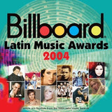 Billboard Latin Music Awards 2004 (CD Varios Artistas) 461581