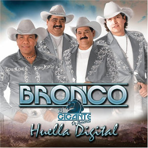 Bronco, El Gigante de America (CD Huella Digital) FONO-52561 OB N/AZ