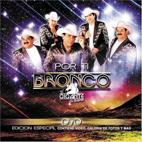 Bronco, El Gigante de America (Por Ti, CD+DVD) 808835192804