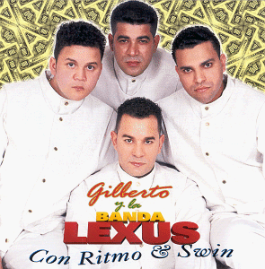 Gilberto y la Banda Lexus (CD Con Ritmo & Swin) Lhe-002