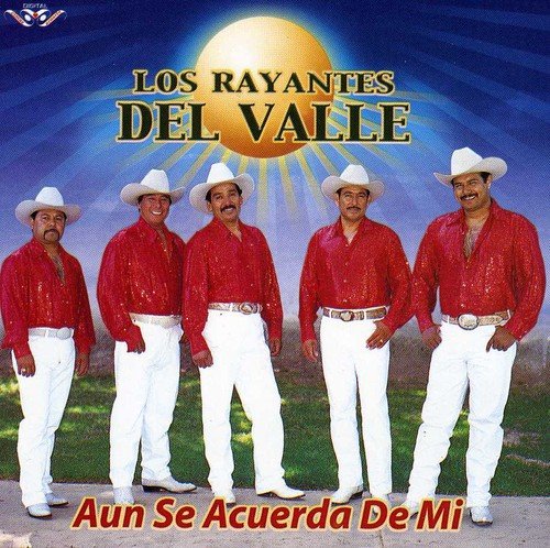Rayantes Del Valle (CD Aun Se Acuerda de Mi) CAN-714 CH N/AZ