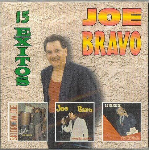 Joe Bravo (CD 15 Exitos) Cdn-1027