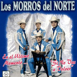 Morros del Norte (CD En El Ultimo Momento) Lsr-058