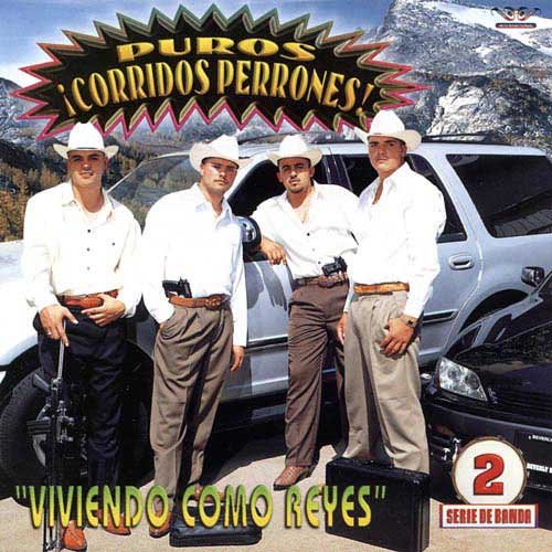 Puros Corridos Perrones (CD Vol#2 Varios Artistas, Viviendo Como Reyes, Banda) CAN-543 ch