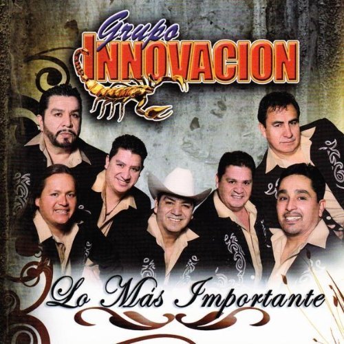 Innovacion, Grupo (CD Lo Mas Importante)) GRMX-11122 OB