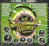 DJS Revolucionando La Kumbia (CD Parte Uno) 181483000241