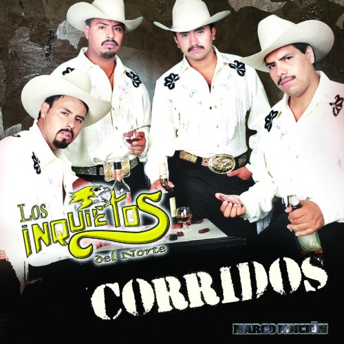 Inquietos Del Norte (CD Corridos Narco Edicion) UMVD-53886 OB