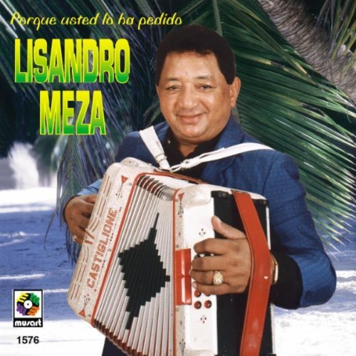 Lisandro Meza (CD Porque Usted Lo Ha Pedido) CDP-1576 OB