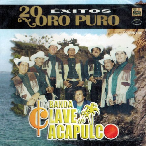 Clave De Acapulco, Banda (CD 20 Exitos De Oro Puro) CDTAM-21708 OB