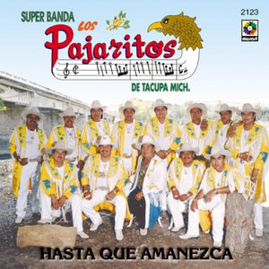 Pajaritos De Tacupa Michoacan (CD Hasta Que Amanezca) CDP-2123 OB