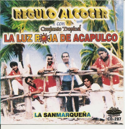 Luz Roja de Acapulco (CD Regulo Alcocer con Conjunto Tropical) Ams-287