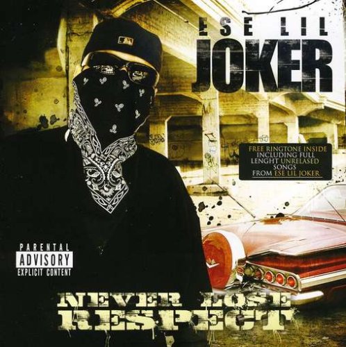 Ese Lil' Joker (CD Never Lose Respect) UBK-9938