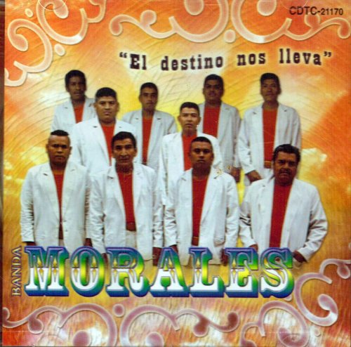 Morales, Banda (CD El Destino Nos Lleva) Cdtc-21170 OB