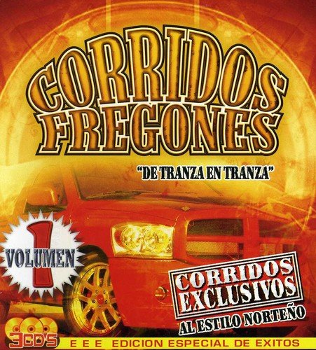 Corridos Fregones (3CD Vol#1 De Tranza En Tranza) CAN-969 Ob N/AZ