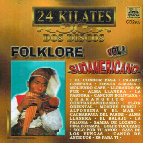 Folklore Sudamericano Vol.#1 (2CD, 24 Kilates) Cd2-905