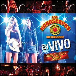 Horoscopos De Durango (CD En Vivo Gira Mexico 2005) UMLUS-0575 OB