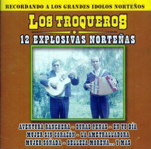 Troqueros (CD 12 Explosivas Nortenas) Cwa-6078