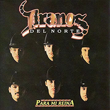 Tiranos Del Norte (CD Para Mi Reina) RMK-83187 OB
