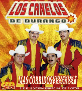 Canelos De Durango (3CD Mas Corridos Guesos Pesados) CAN-947 CH