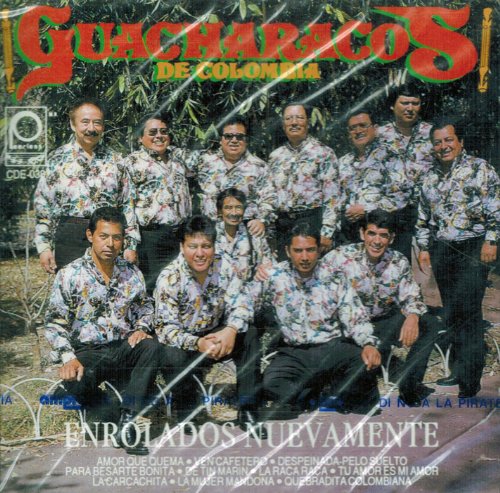 Guacharacos de Colombia (CD Enrolados Nuevamente) CDE-038