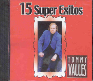 Tommy Valles (CD (CD 15 Super Exitos) POWER-00055 OB