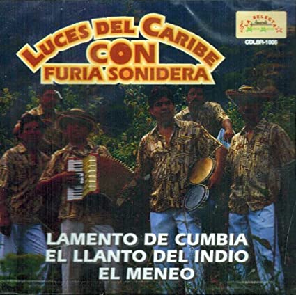 Luces Del Caribe Con Furia Sonidera (CD Lamento De Cumbia) Cdlsr-1006 ob
