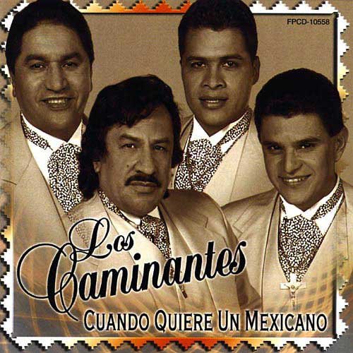 Caminantes Los (CD Cuando Quiere Un Mexicano) FPCD-10558