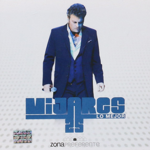 Mijares (CD Lo Mejor Zona Preferente, En Vivo Auditorio Nac.) 825646592937