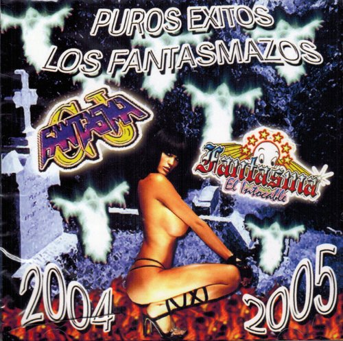 Puros Exitos (CD Los Fantasmazos 2004-2005, Varios Grupos) DP-6789