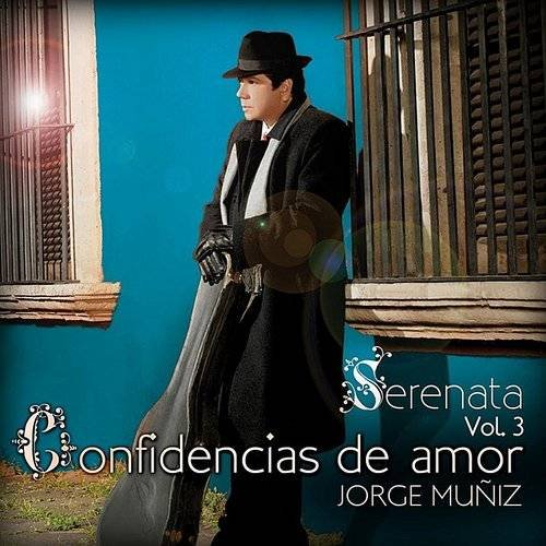 Jorge Muniz (CD Serenta Vol. 3, Confidencias de Amor) 5099963256529