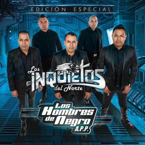 Inquietos del Norte (CD-DVD Los Hombres De Negro A.P.P.) EAGLE-14608 OB