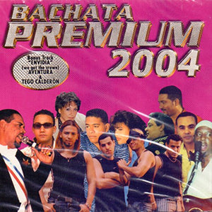 Bachata Premium 2004 (CD Varios Artistas) PLM-0082 n/az