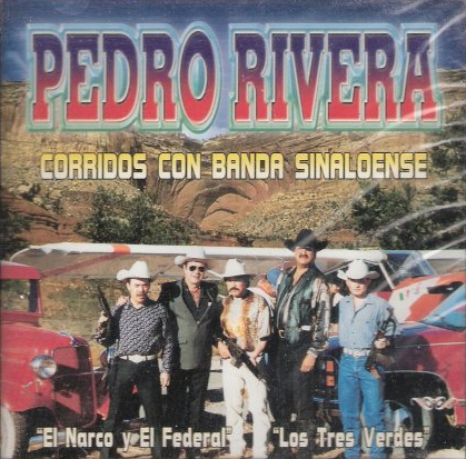 Pedro Rivera (CD Corridos Con Banda Sinaloenses) Can-518