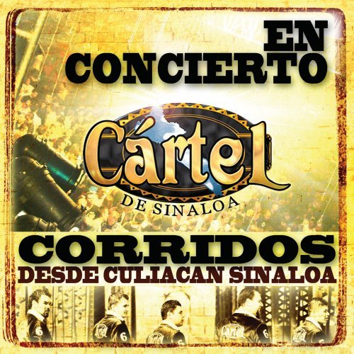 Cartel de Sinaloa (CD En Concierto Corridos Desde Culiacan Sinaloa) UMGX-21308 OB