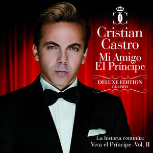 Cristian Castro (CD-DVD Vol#2 Mi Amigo El Principe Deluxe) UML-56797 OB N/AZ