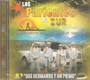 Parientes Del Sur (CD Dos Hermanos Y Un Primo) CDCP-13 OB